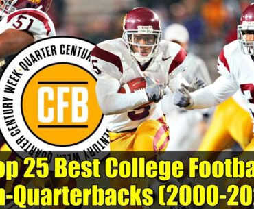 Top 25 Best College Football Non-Quarterbacks (2000-2025) | Greatest Players Ranked