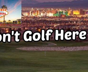 Vegas Golf Gone Wrong – My Worst Experience Ever