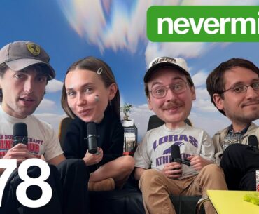 078: The Celiac Waltz! (ft. Ben Stager & Sam Burns) | nevermind. w Veronika Slowikowska & Kyle Chase