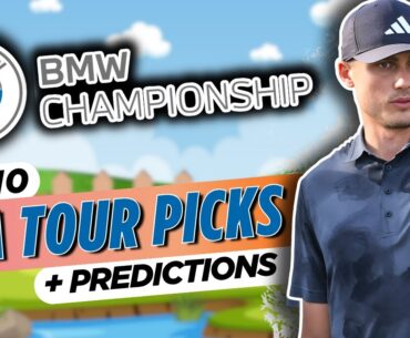 2025 BMW Championship Picks & Predictions | PGA Tour Bets