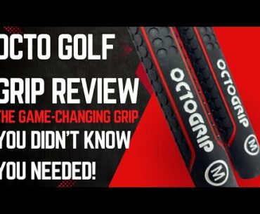 Octo Golf Grip - The Game-Changing Grip!