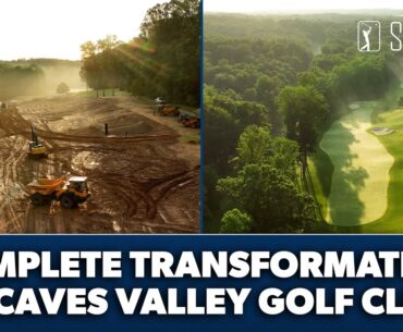MASSIVE 100-day renovation at Caves Valley | BMW Championship