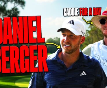 Daniel Berger STRAIT VIBIN at His Home Course | On the Bag with Dan Rapaport