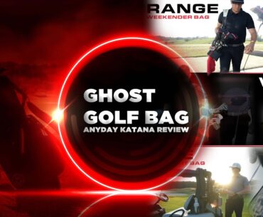 Ghost Golf Bag - Anyday Katana Review