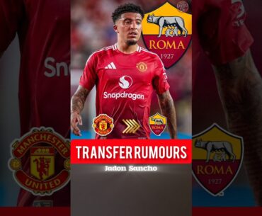 🔴JADON SANCHO TO AS ROMA!?🤯🔥⚽️