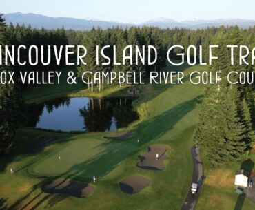 Playing Around on the Vancouver Island Golf Trail - Comox Valley & Campbell River Golf Courses
