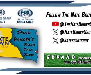 The Nate Brown Show | South Dakota's Sports Talk Show- 8/12/25