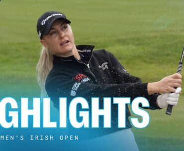 Highlights Show | 2025 KPMG Women's Irish Open