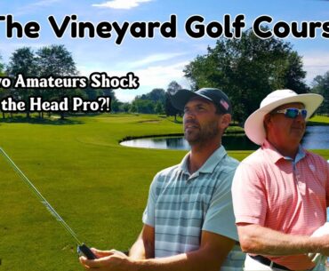 Two Amateurs Take On Impossible Task at The Vineyard Golf Course!