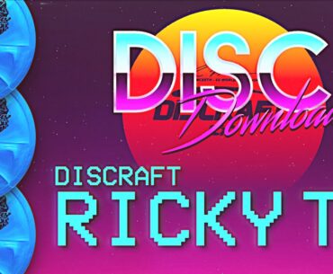 Discraft Ricky Test Flight | Disc Download Ep. 13
