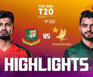 HIGHLIGHTS |  Bangladesh A vs Pakistan Shaheens | 1st Match | Top End T20 | Cricket | T Sports