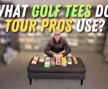 What Golf Tees Do Tour Pros Use?