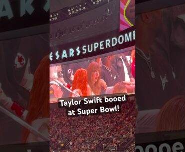 Taylor Swift booed at Super Bowl #taylorswift #superbowl
