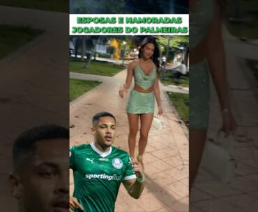 ESPOSAS E NAMORADAS DOS JOGADORES DO PALMEIRAS #palmeiras #futebol #futebolbrasileiro