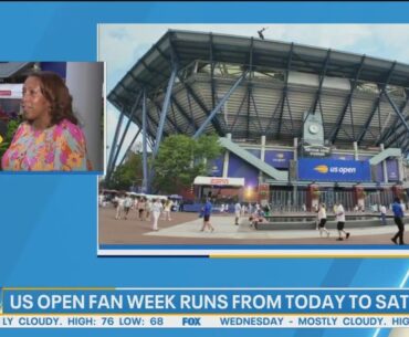 2025 US Open Fan Week begins today