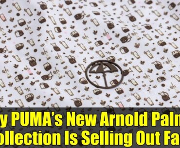 Why PUMA’s New Arnold Palmer Collection Is Selling Out Fast | Golf Apparel Review