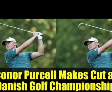 Conor Purcell Makes Cut at Danish Golf Championship | Rasmus Hojgaard Leads