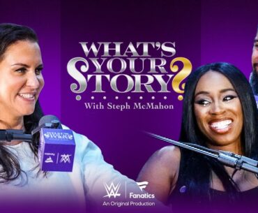 Naomi & Jimmy Uso talk Bloodline, Total Divas & marriage | What’s Your Story? with Steph McMahon