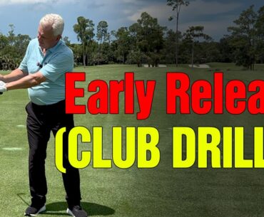 Golf Swing DRILLS to Stop EARLY RELEASE of the CLUB