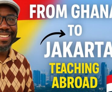 🌍 From Ghana to Jakarta | Black Teacher Empowering Others to Teach Abroad 🇮🇩