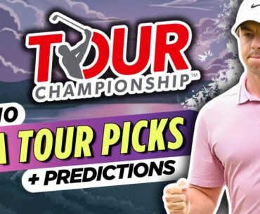 2025 TOUR Championship Picks & Predictions | PGA Tour Bets