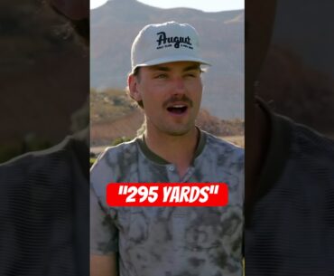 He said “295 yards on a BAD day..” so we made him prove it!