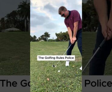 The Golfing Rules Police