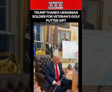 Trump Thanks Ukrainian Soldiers For Veteran’s Golf Putter Gifted By President Zelenskyy #shorts