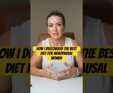 How I Discovered The Best Diet For Menopausal Women
