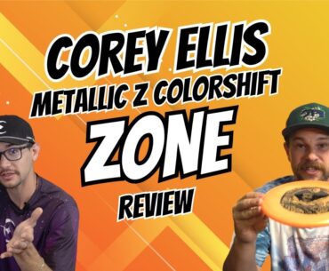 Corey Ellis Metallic Z Colorshift Zone Disc Review | Virtually In Your Hand