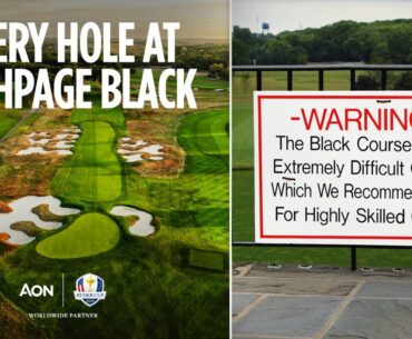 Every Hole at Bethpage Black with Strokes Gained Insights