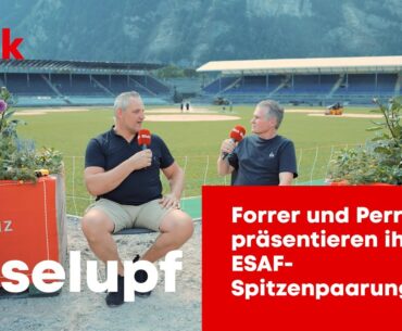 Forrer und Perren präsentieren ihre ESAF-Spitzenpaarungen