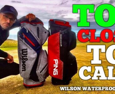 PING PIONEER MONSOON WATERPROOF BAG VERSUS WILSON ALPINE DRY CART BAG, TOO CLOSE TO CALL?