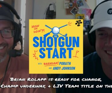 PGA Tour changes with Rolapp rollout, LIV team title week, & Bridge Men on duty | The Shotgun Start