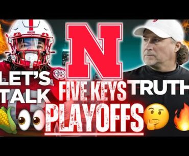 Nebraska Playoff Dreams GUARANTEED🌽… If They Fix These 5 Things🤔🔥| Husker Football Cincinatti