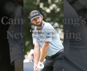 Cameron Young’s new pre-swing move is simple but effective 👀