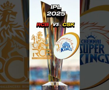 RCB vs CSK in IPL 2025