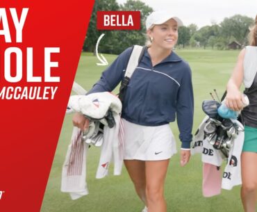 PLAY A HOLE w/ Bella & Reese McCauley