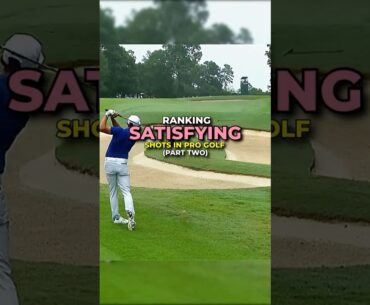 Ranking SATISFYING Shots In Pro Golf! Part 2  #ranking  #golf