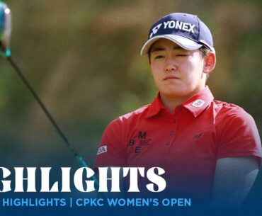 Round 4 Highlights | CPKC Women's Open