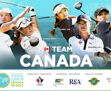Promotional poster for the 2025 World Junior Girls Golf Championship featuring Team Canada, with six female golfers and event details for September 15–20 in St. Catharines, Ontario.
