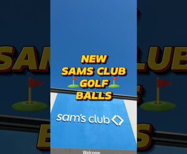 Sam’s Club Golf Balls!?