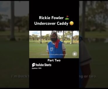 Rickie Fowler ⛳️ Undercover Caddy (Part 2) 😎 #golf #rickiefowler
