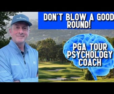 Stop Ruining Good Rounds! (Golf Psychology Explained)