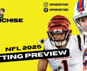NFL Season Long Bets : The Franchise Tag Betting Show Preview 2025