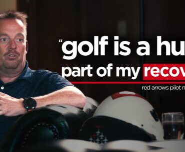 Former Red Arrows Pilot Reveals How Golf Saved His Life