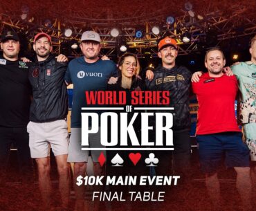 WSOP 2025 Main Event | Final Table - DAY 1 - FINAL FIVE!