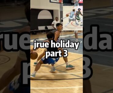 From working on defense and studying Jrue Holiday