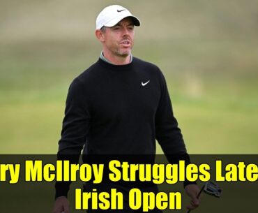 Rory McIlroy Struggles Late at Irish Open | First Round Recap & Ryder Cup Prep