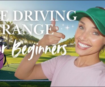 How to go to the Driving Range for Beginners!